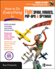 How to Do Everything to Fight Spam, Viruses, Pop-Ups, & Spyware